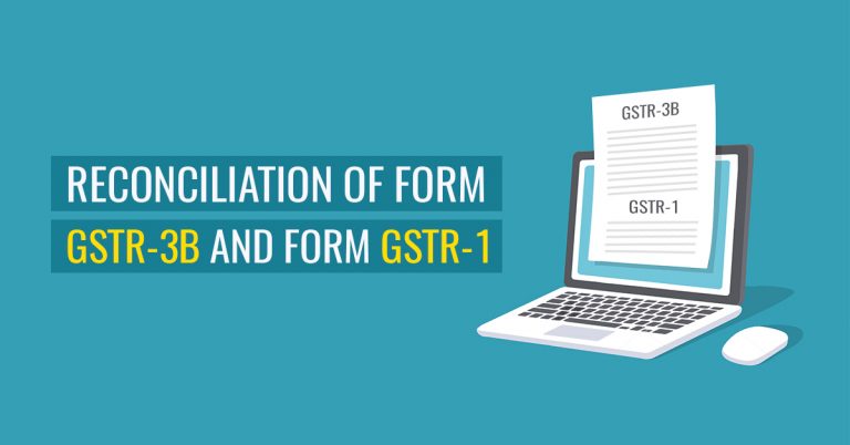 Reconciliation Of GSTR 1 And GSTR 3B Return Forms