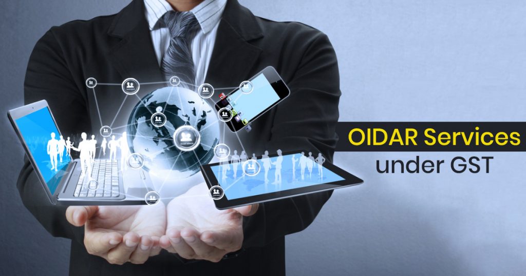 all-you-need-to-know-about-oidar-services-under-gst